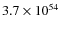 $3.7 \times 10^{54}$