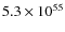$5.3 \times 10^{55}$