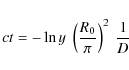 \begin{displaymath}ct = -\ln{y}~\left(\frac{R_0}{\pi}\right)^2~\frac{1}{D}
\end{displaymath}