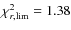 $\chi^2_{r,{\rm lim}} = 1.38$