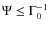 $\Psi\le \Gamma_0^{-1}$