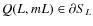 $Q(L,mL)\in \partial S_L$