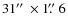 $31\hbox{$^{\prime\prime}$ }\times 1\hbox{$.\!\!^{\prime\prime}$ }6$