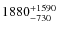$1880^{\rm +1590}_{-730}$