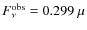 $F^{\rm obs}_{\nu}= 0.299~\mu$