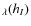 $_{\lambda}(h_I)$