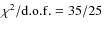 $\chi^2/{\rm d.o.f.}=35/25$