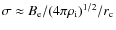 $\sigma\approx B_{\rm e}/(4\pi\rho_{\rm i})^{1/2}/r_{\rm c}$