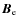 $\vec{B}_{\rm e}$