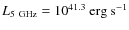 $L_{\rm 5~GHz}=10^{41.3}~\rm erg~s^{-1}$