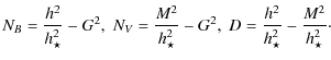 $\displaystyle N_B=\frac{h_{}^2 }{h_{\star}^2} - G^2 ,\;