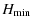 $\displaystyle %
H_{\rm min}$