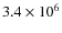 $3.4\times 10^6$