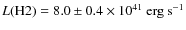 $L\rm (H2) = 8.0 \pm 0.4 \times 10^{41} ~
erg~ s^{-1}$