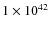 $1\times 10^{42}$