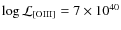 $\log{\cal L}_{\rm [OIII]} = 7\times
10^{40}$