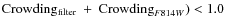 ${\rm Crowding_{filter}~+~Crowding}_{F814W})< 1.0$