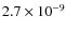$2.7\times 10^{-9}$
