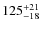 $\rm 125^{+21}_{-18}$