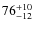 $\rm 76^{+10}_{-12}$