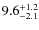 $\rm 9.6^{+1.2}_{-2.1}$