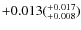 $\rm +0.013(^{+0.017}_{+0.008})$
