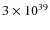 $3\times 10^{39}$