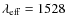 $\lambda_{\rm eff} = 1528$