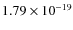 $1.79 \times 10^{-19}$