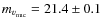 $m_{v_{\rm nuc}}=21.4\pm0.1$