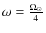 $\omega = \frac{\Omega_{\odot}}{4}$