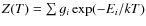 $Z(T)=\sum{g_i \exp(-E_i/kT)}$
