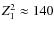 $Z_{1}^{2}\approx 140$