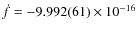 $\dot{f}=-9.992(61)\times10^{-16}$