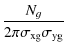 $\displaystyle {N_g \over 2\pi\sigma_{\rm xg}\sigma_{\rm yg}}$