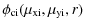 $\displaystyle \phi_{\rm ci}(\mu_{\rm xi},\mu_{\rm yi},r)$