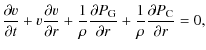 $\displaystyle \frac{\partial v}{\partial t}+v\frac{\partial v}{\partial r}+\fra...
...l P_{\rm G}}{\partial r}+\frac{1}{\rho}\frac{\partial P_{\rm C}}{\partial r}=0,$