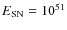 $E_{\rm SN}=10^{51}$