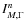 $I_{M,\Gamma}^n$