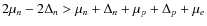 $2\mu_n-2\Delta_n>\mu_n+\Delta_n+\mu_p+\Delta_p+\mu_e$