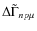$\Delta\tilde{\Gamma}_{np\mu}$