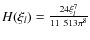 $H(\xi_l)=\frac{24\xi_l^7}{11~513\pi^8}$
