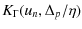 $\displaystyle K_{\Gamma}(u_n,\Delta_p/\eta)$