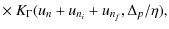 $\displaystyle \times~ K_{\Gamma}(u_n+u_{n_i}+u_{n_f},\Delta_p/\eta),$
