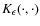 $K_{\epsilon}(\cdot,\cdot)$