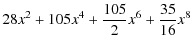 $\displaystyle 28 x^2+ 105 x^4 + \frac{105}{2}x^6 + \frac{35}{16}x^8$