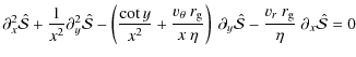 $\displaystyle \partial_{x}^2\hat{\mathcal{S}} +