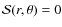 $\mathcal{S}(r,\theta)=0$