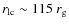 $r_{\rm
lc}\sim115~r_{{\rm g}}$