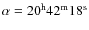 $\alpha=20^{\rm h}42^{\rm m}18^{\rm s}$